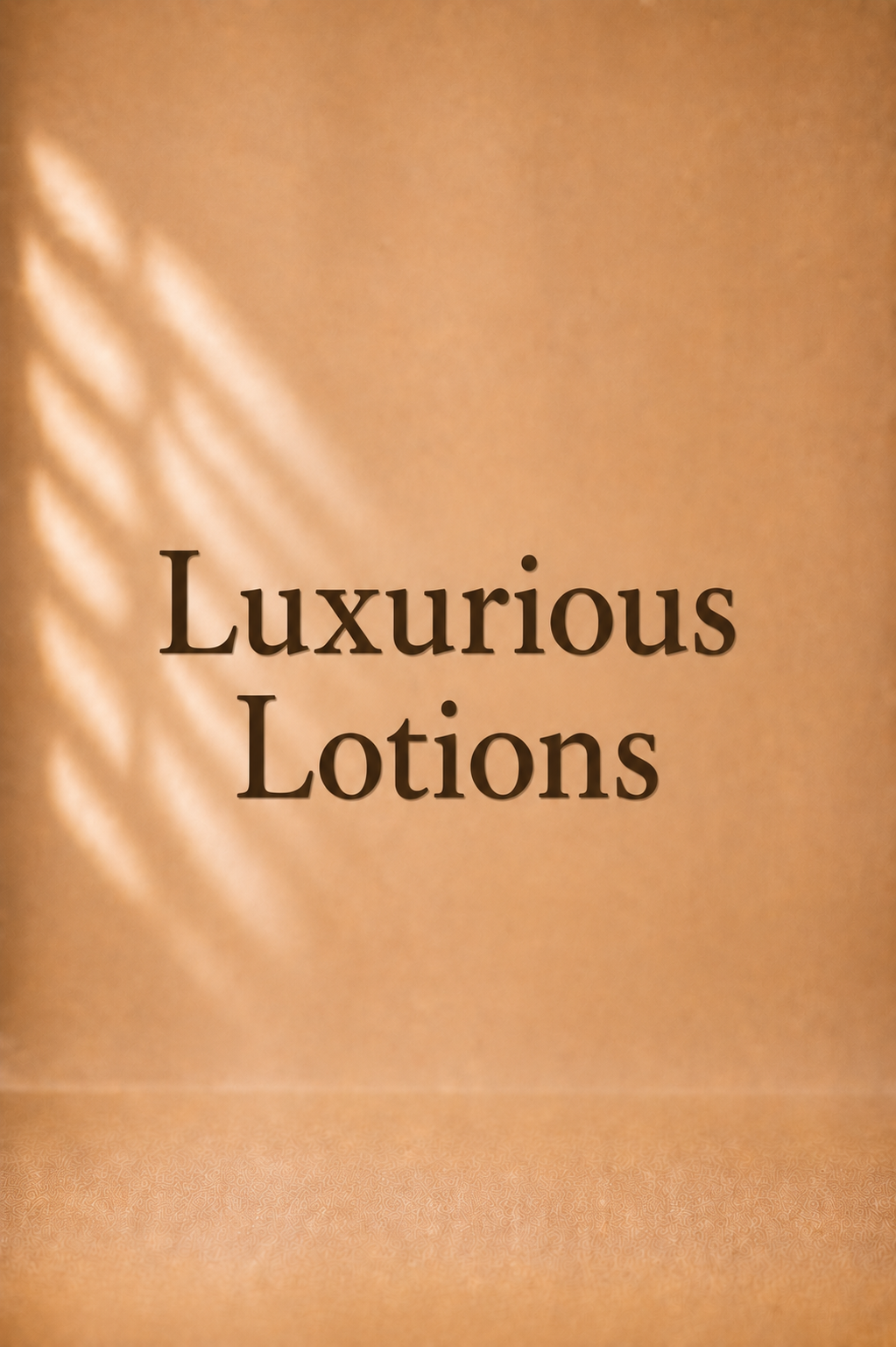 Luxurious Lotions